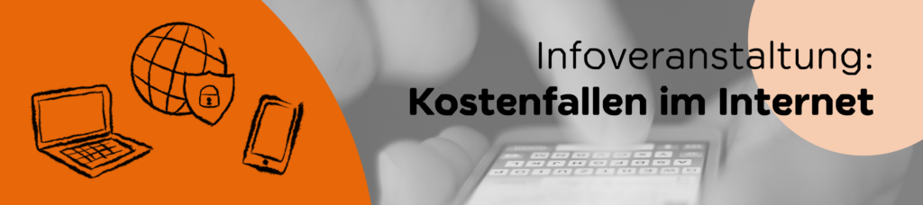 Kostenfallen im Internet: Websicherheit auf Smartphone, PC und Co,